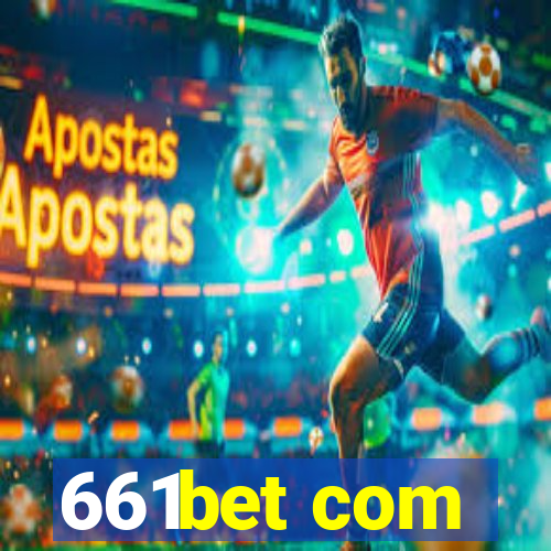 661bet com